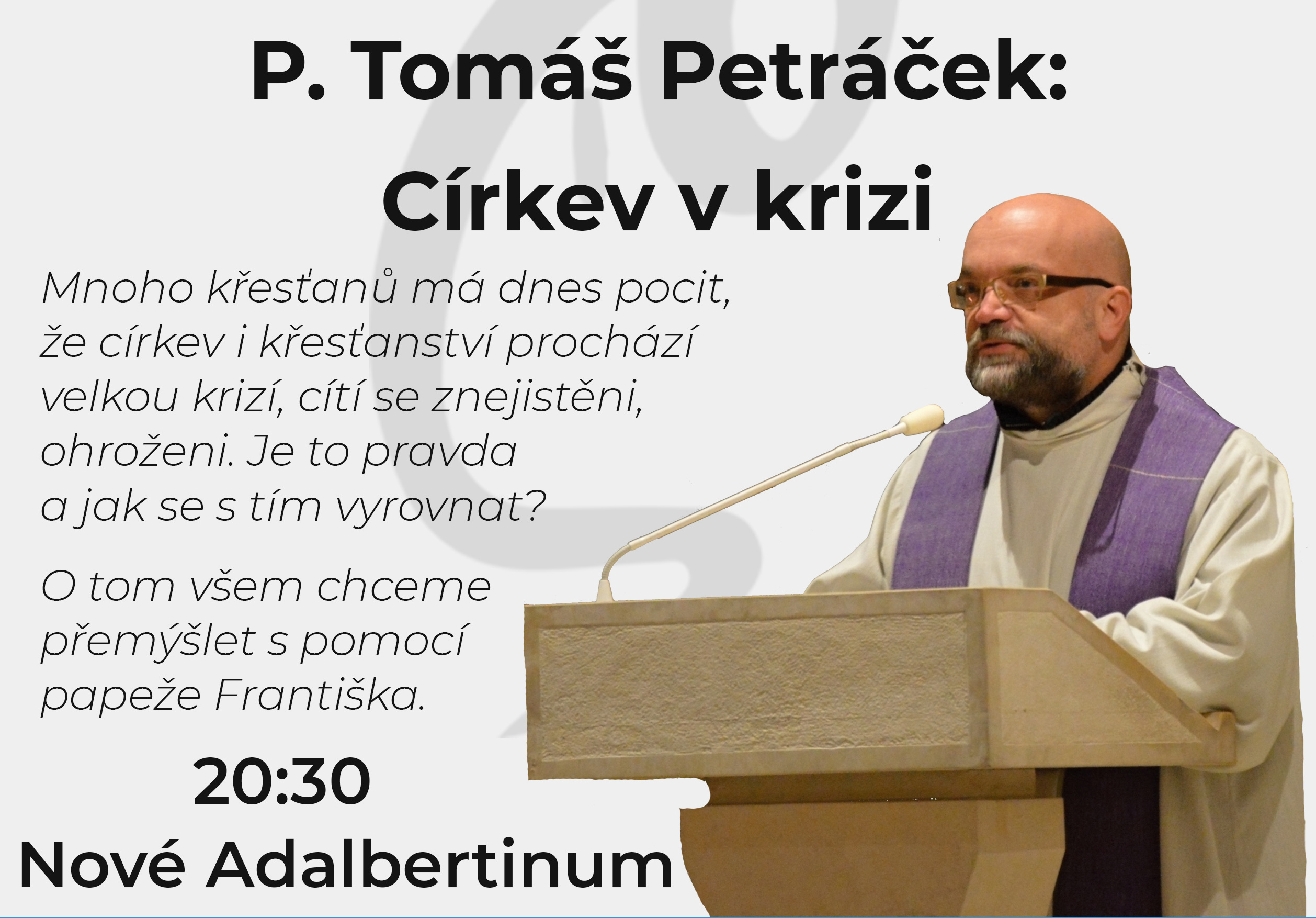P. Tomáš Petráček - Církev v krizi