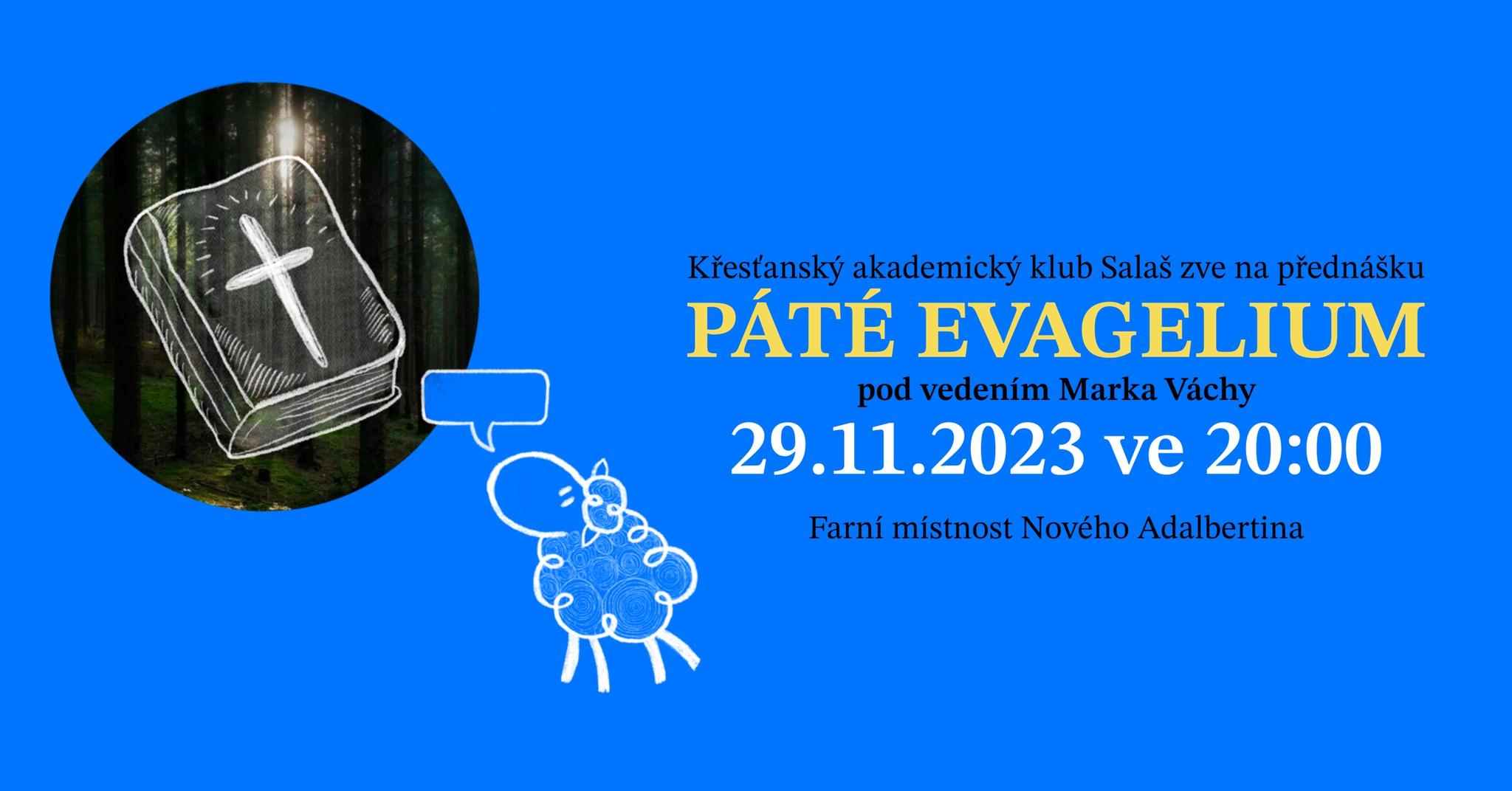 Přednáška - Páté evangelium